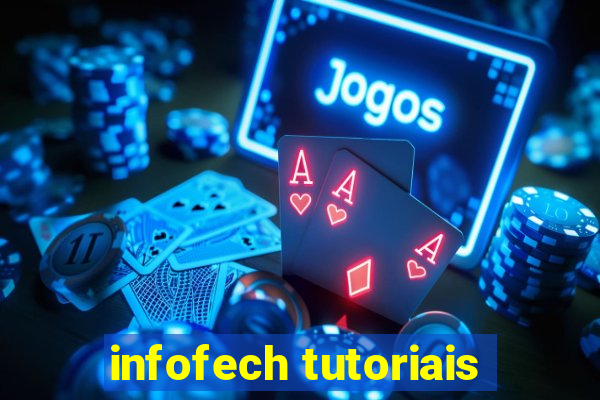 infofech tutoriais